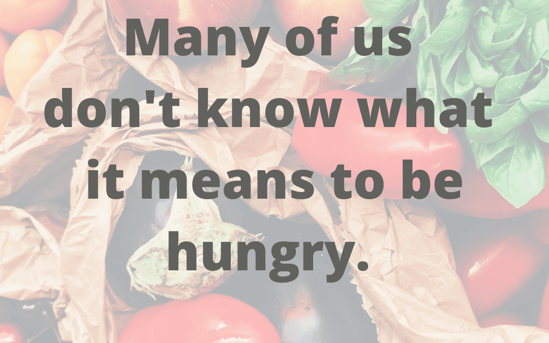 What does it mean to be hungry?